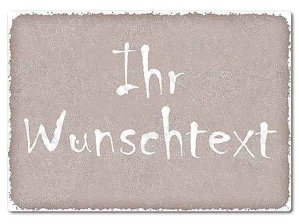 Retroschild mit Wunschtext A4 taupe