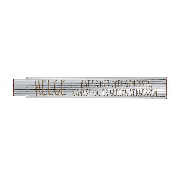 Zollstock mit Name "Wenn es der Chef gemessen hat...."