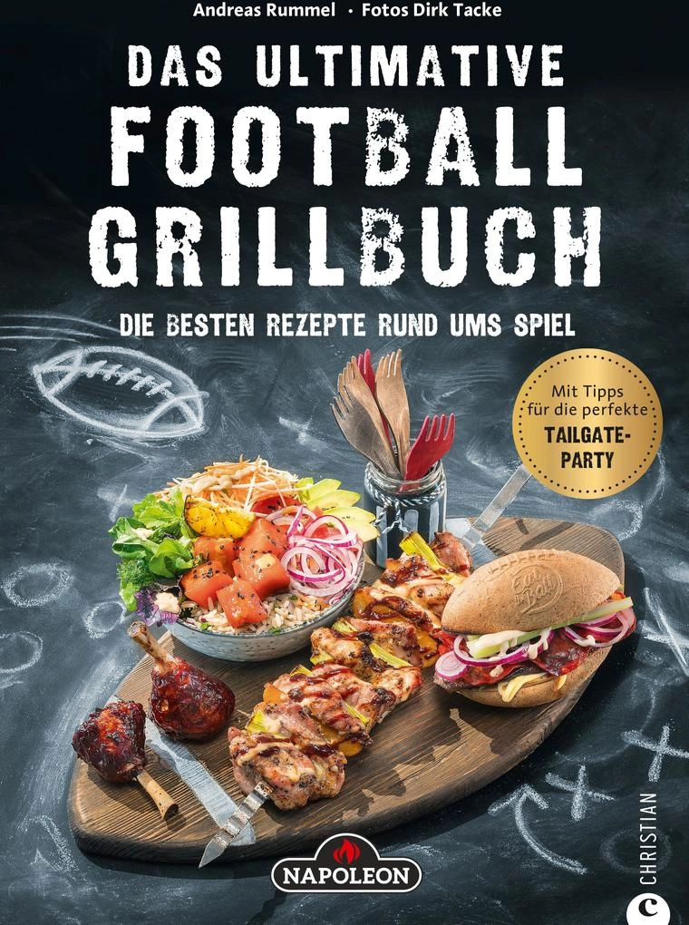 Napoleon Das ultimative Football Grillbuch