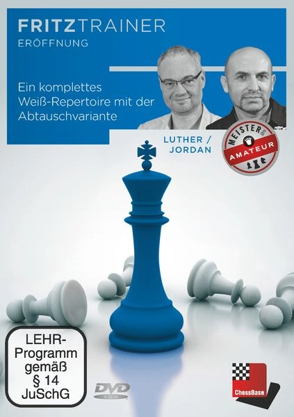 Thomas Luther/Jürgen Jordan: Ein komplettes Weiß-Repertoire mit der spanischen Abtauschvariante Meister & Amateur