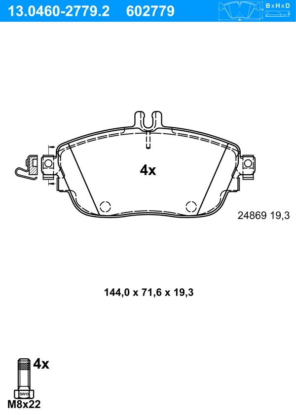 ATE Bremsbelagsatz 13.0460-2779.2 Bremsbeläge,Bremsklötze MERCEDES-BENZ,B-Klasse (W245),A-Klasse (W176),B-Klasse (W246, W242),CLA Coupe (C117)