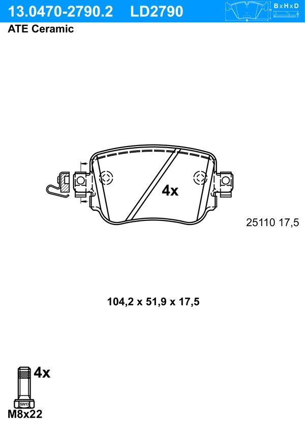 ATE Bremsbelagsatz 13.0470-2790.2 Bremsbeläge,Bremsklötze VW,AUDI,SKODA,SHARAN (7N1, 7N2),CADDY IV Kombi (SAB, SAJ),POLO (AW1, BZ1)