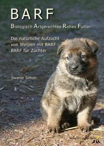 BARF - Die natürliche Aufzucht von Welpen mit BARF | Ratgeber für Fütterung mit BARF | junge Hunde | Ernährungspläne & Tipp | haustierkost