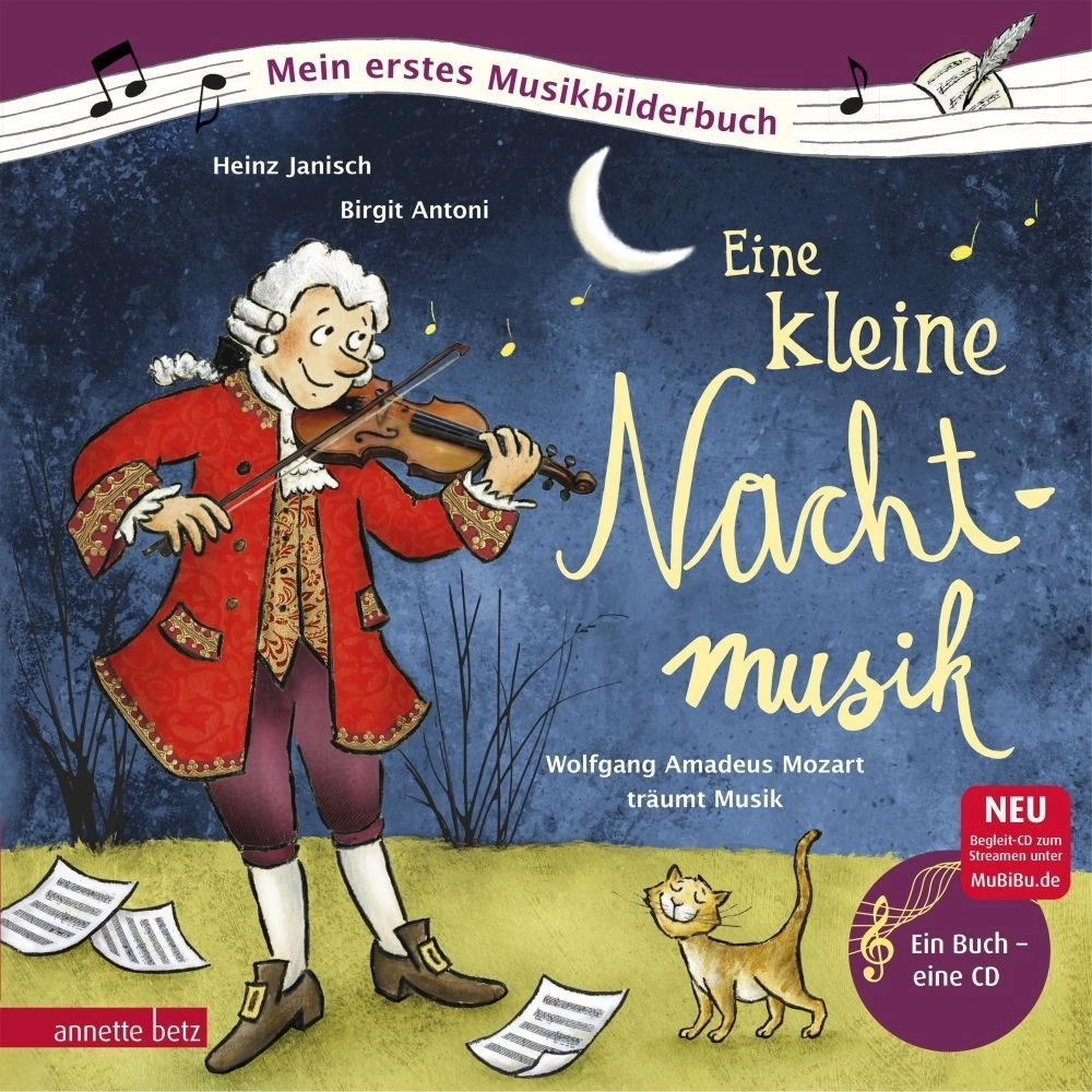 Eine kleine Nachtmusik - Mein erstes Musikbilderbuch mit CD und zum Streamen