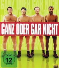 Ganz oder gar nicht (DVD)