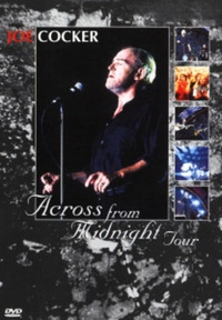 Joe Cocker - Across from Midnight Tour (DVD)