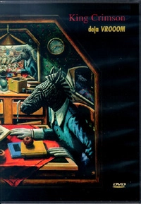 King Crimson - Deja Vrooom (DVD)