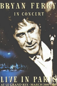 Bryan Ferry - Live in Paris (DVD)