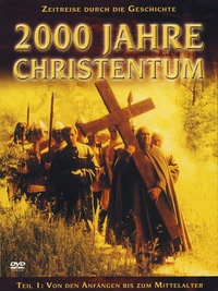 2000 Jahre Christentum - Teil 1 DVD 1 enthält die Folgen 01 - 02 (DVD)