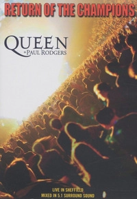 Queen + Paul Rodgers - Return of the Champions (DVD)