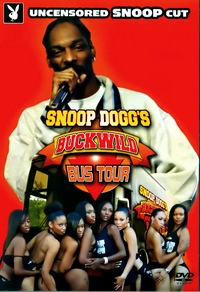 Snoop Dogg's Buckwild Bus Tour (DVD)