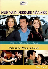 Nur wunderbare Männer 6 - Wann ist der Mann ein Mann? (DVD)