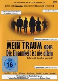 Mein Traum oder Die Einsamkeit ist nie allein (DVD)