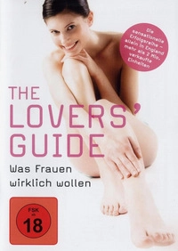 The Lovers' Guide - Was Frauen wirklich wollen - Was Frauen wirklich wollen (DVD)
