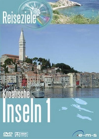 Reiseziele - Kroatische Inseln 1 (DVD)