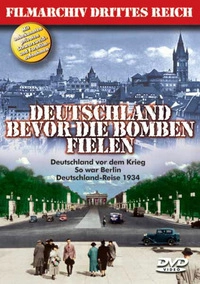 Deutschland bevor die Bomben fielen (DVD)