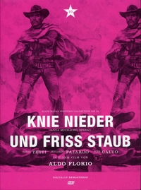 Knie nieder und friss Staub (DVD)