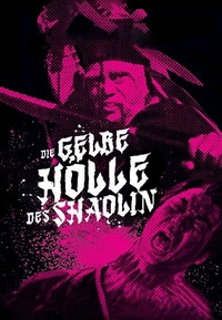 Die gelbe Hölle des Shaolin (DVD)
