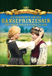 Die Geschichte von der Gänseprinzessin und ihrem treuen Pferd Falada - Neuauflage - Digital überarbe