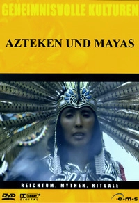 Geheimnisvolle Kulturen - Azteken und Mayas (DVD)