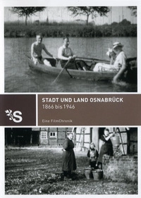 FilmChronik - Stadt und Land Osnabrück 1866-1946 (DVD)