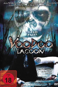 Voodoo Lagoon - Ferien in den Tod - FSK-16-Neuauflage unter dem Titel 'Ferien in den Tod' (DVD)