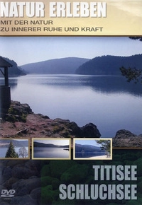 Natur erleben - Titisee-Schluchsee (DVD)