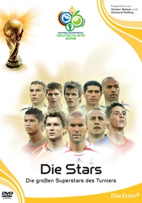 FIFA Fußball-Weltmeisterschaft Deutschland 2006 - Die Stars (DVD)