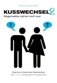 Kusswechsel 2 - Gegensätze ziehen sich aus (DVD)