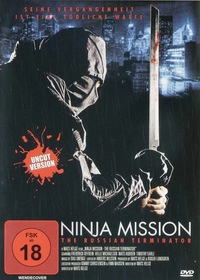 Ninja Mission - The Russian Terminator - Uncut Version (DVD)