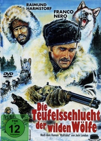 Wolfsblut kehrt zurück - Die Teufelsschlucht der wilden Wölfe - Neuauflage unter dem Titel 'Die Teuf
