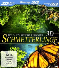 Die fantastische Reise der Schmetterlinge (Blu-ray 2D/3D)