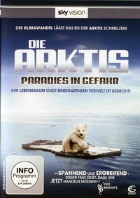 Die Arktis - Paradies in Gefahr (DVD)