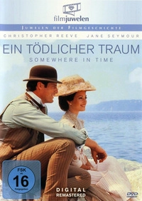 Somewhere in Time - Ein tödlicher Traum (DVD)