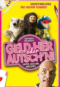 Geld her oder Autsch'n! (Blu-ray)