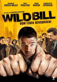 Wild Bill - Vom Leben beschissen! (DVD)