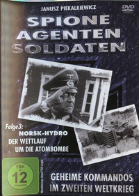 Spione, Agenten, Soldaten - Folge 3: Norsk-Hydro - Der Wettlauf um die Atombombe (DVD)
