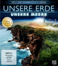 Unsere Erde, unsere Meere (Blu-ray 2D/3D)