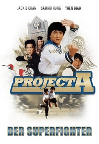 Project A - Projekt A: Der Superfighter (Blu-ray)