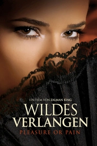 Pleasure or Pain - Wildes Verlangen (DVD)