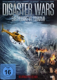 Disaster Wars - Earthquake vs. Tsunami (Blu-ray)