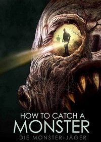 How to Catch a Monster (Blu-ray)