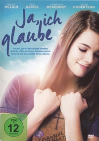Ja, ich glaube - Die Rachel Joy Scott Story (DVD)