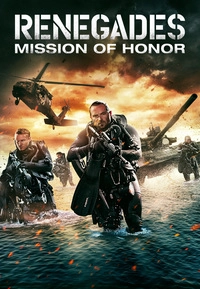 Renegades - Mission of Honor (DVD)