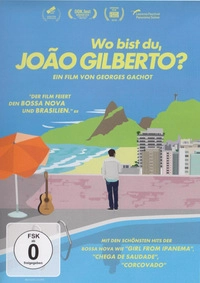 Wo bist du, João Gilberto? (DVD)