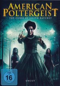 American Poltergeist - The Curse of Lilith Ratchet (DVD)