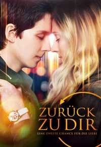 Zurück zu dir - Eine zweite Chance für die Liebe (Blu-ray)