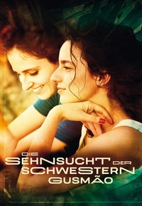 Die Sehnsucht der Schwestern Gusmao (DVD)