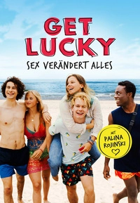 Get Lucky - Sex verändert alles (Blu-ray)