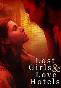 Lost Girls & Love Hotels (Blu-ray)